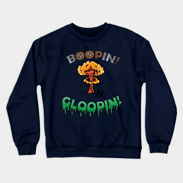 Boopin! n' Gloopin! Crewneck Sweatshirt by big_red320